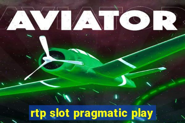 rtp slot pragmatic play